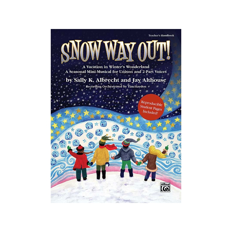 Albrecht, Sally K. - Snow Way Out! A Vacation in Winter's Wonderland