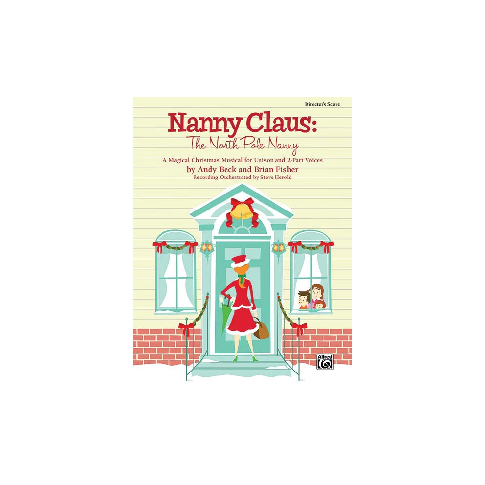 Beck & Fisher - Nanny Claus: The North Pole Nanny