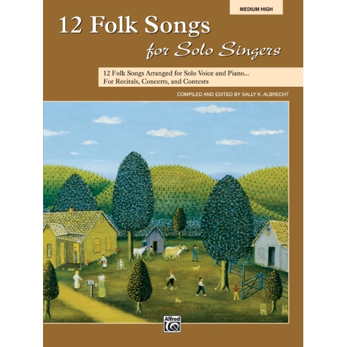 Albrecht, Sally K. - 12 Folk Songs for Solo Singers