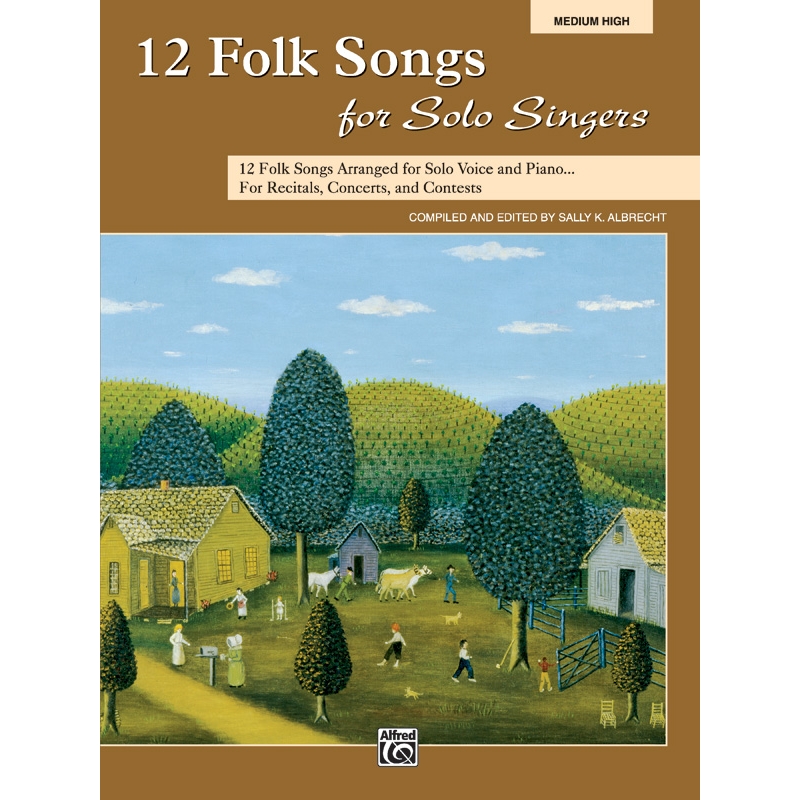 Albrecht, Sally K. - 12 Folk Songs for Solo Singers