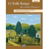 12 Folk Songs for Solo Singers