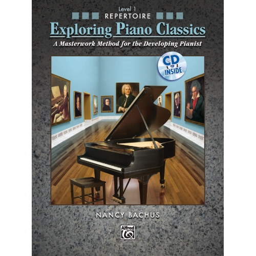 Exploring Piano Classics Repertoire, Level 1
