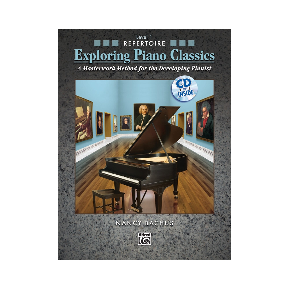 Bachus, Nancy - Exploring Piano Classics Repertoire, Level 1