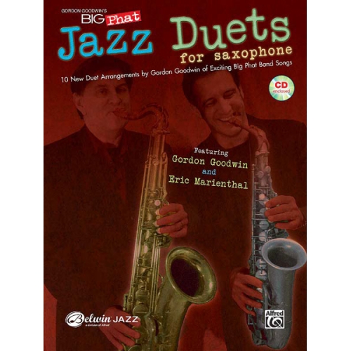 Gordon Goodwin's Big Phat Jazz Saxophone Duets