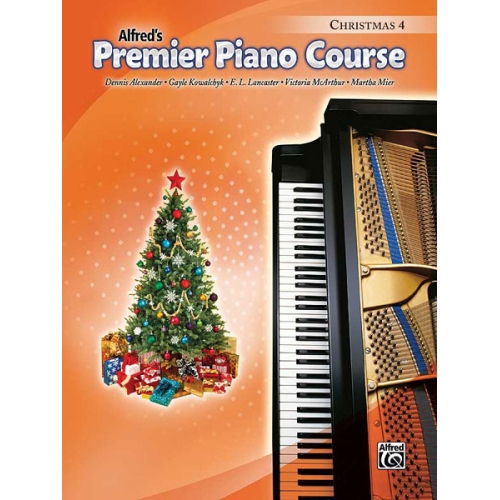 Alexander & Kowalchyk - Premier Piano Course: Christmas Book 4