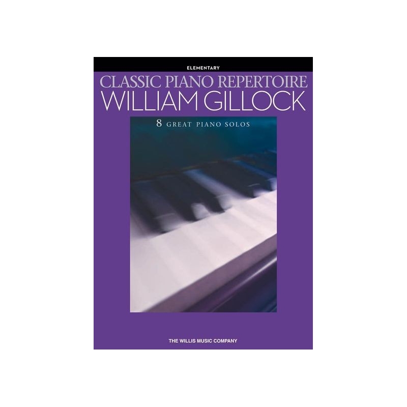 Classic Piano Repertoire - William Gillock