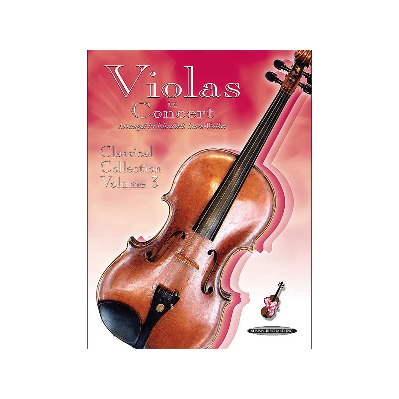 Violas in Concert: Classical Collection, Volume 3