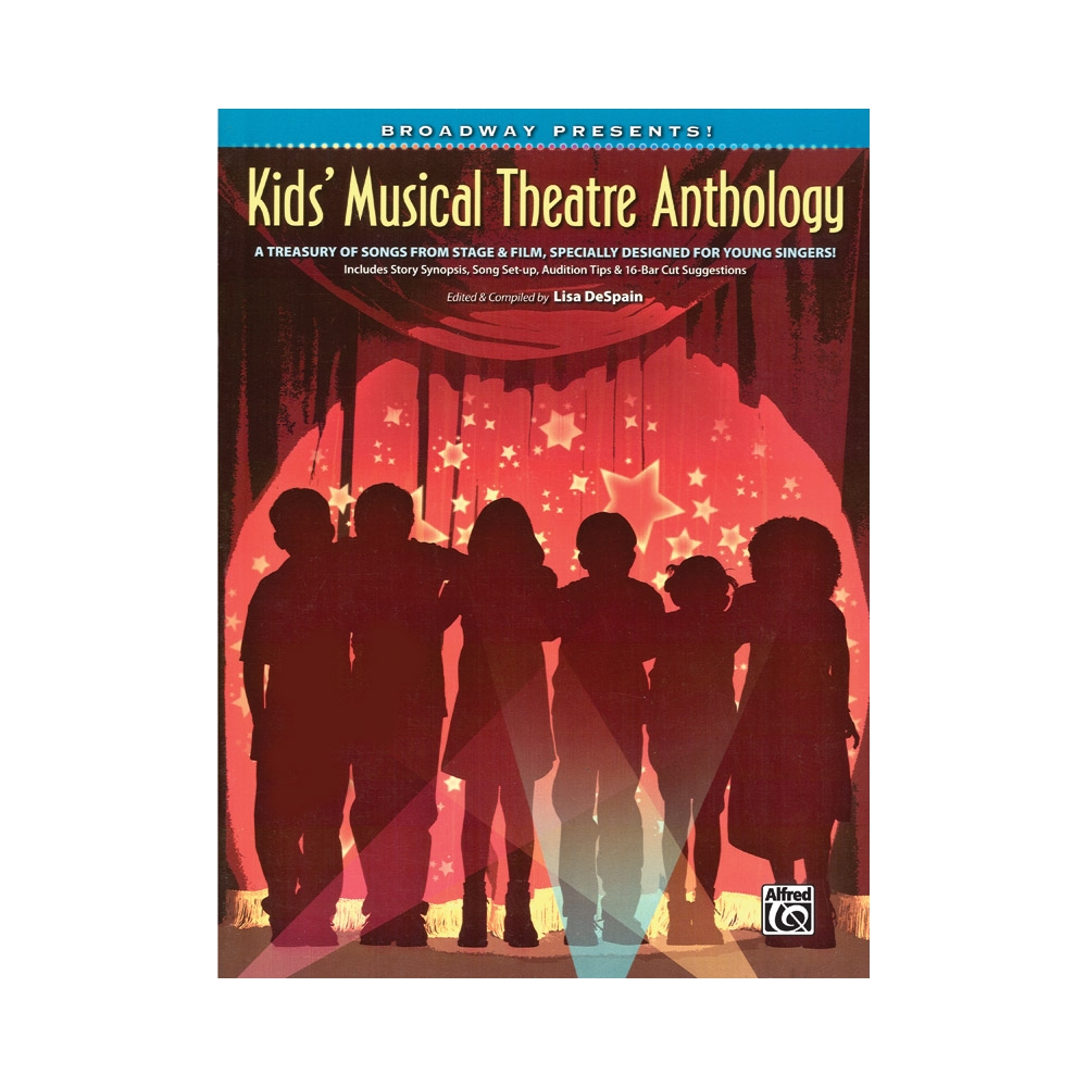 Broadway Presents! Kids' Musical Theatre Anthology