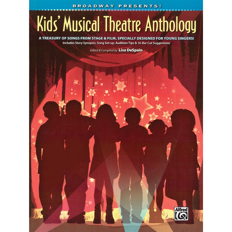 Broadway Presents! Kids' Musical Theatre Anthology