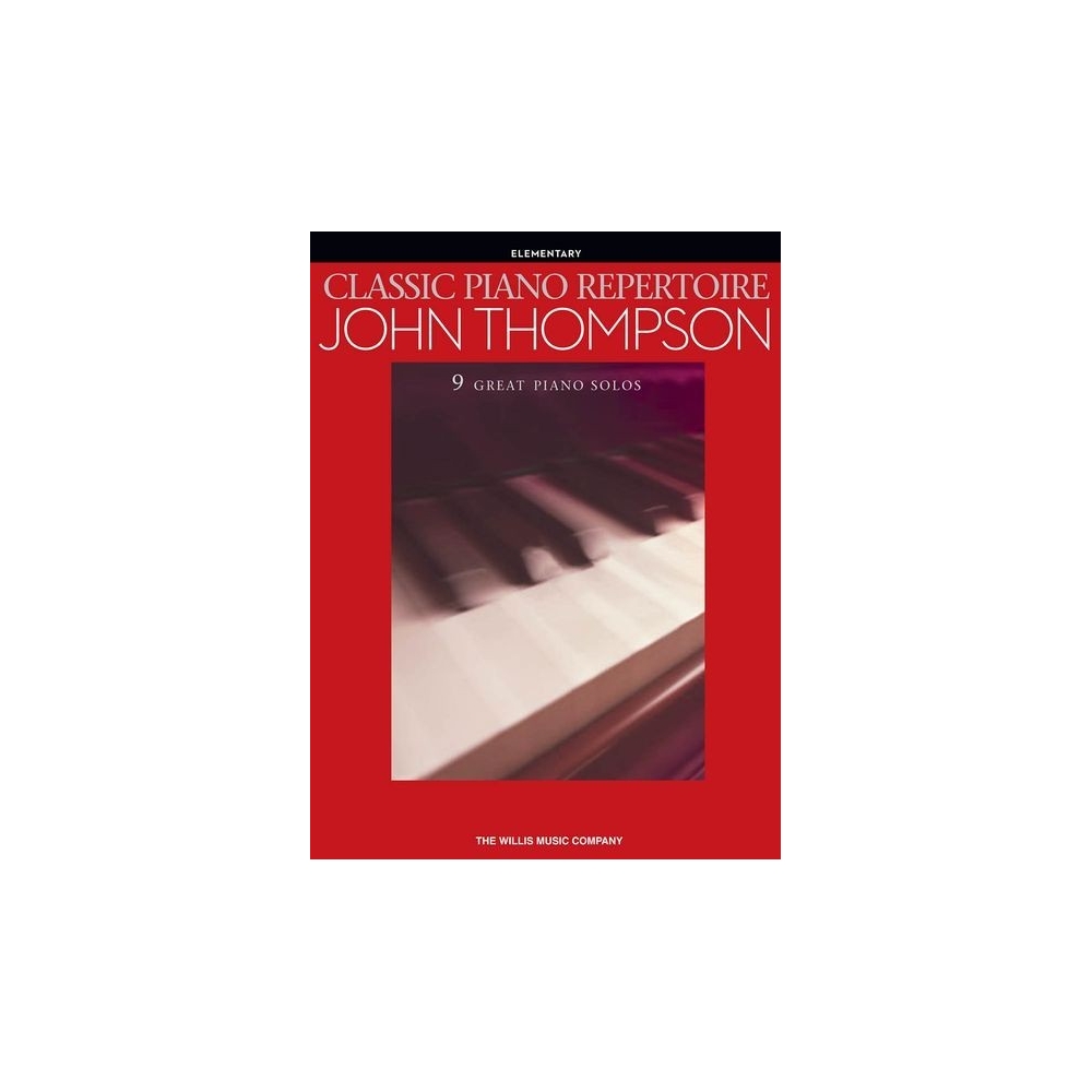 Classic Piano Repertoire - John Thompson (Elementary)