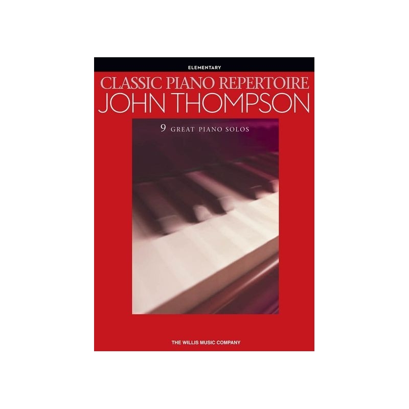 Classic Piano Repertoire - John Thompson (Elementary)