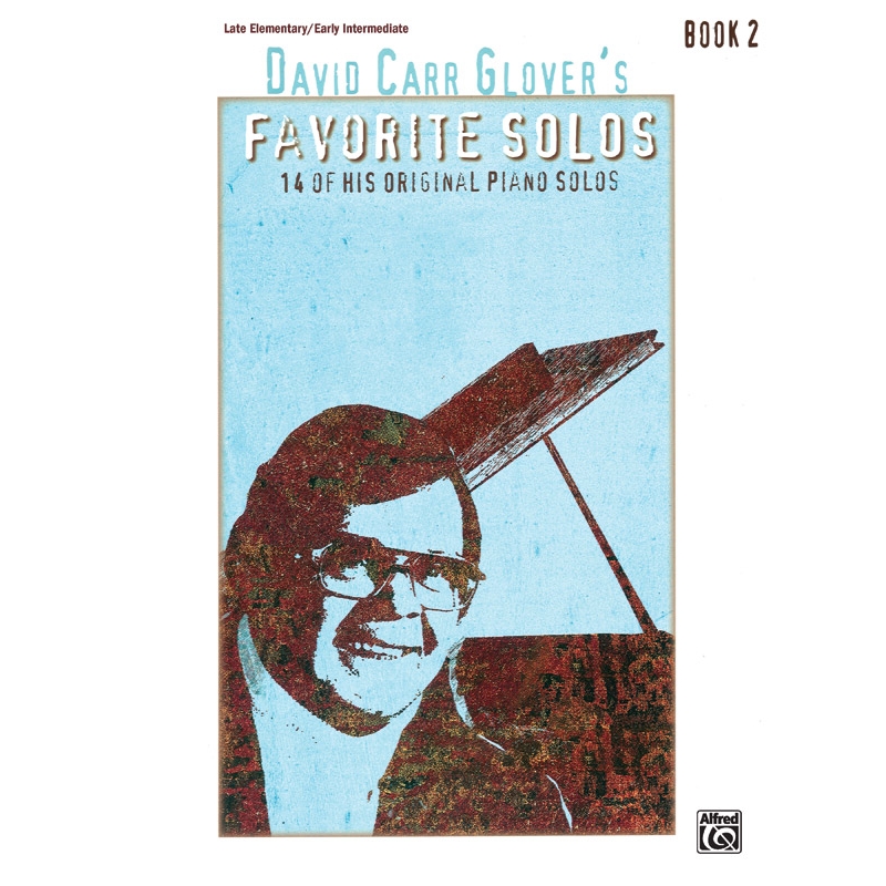David Carr Glover's Favorite Solos, Book 2
