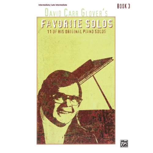 David Carr Glover's Favorite Solos, Book 3