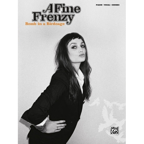 A Fine Frenzy: Bomb in a...