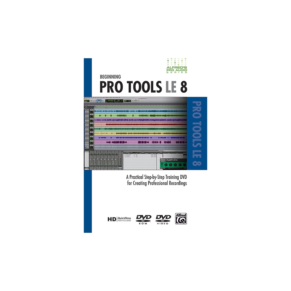 Alfred's Pro Audio Series Beginning Pro Tools LE 8