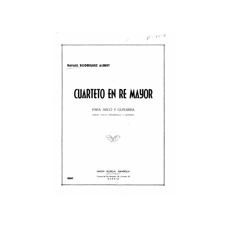 Albert, Rafael Rodriguez - Cuarteto En Re Mayor (Arco Y Guitarra)