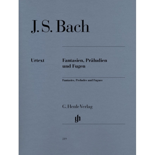 Bach, J.S - Fantasies, Preludes and Fugues