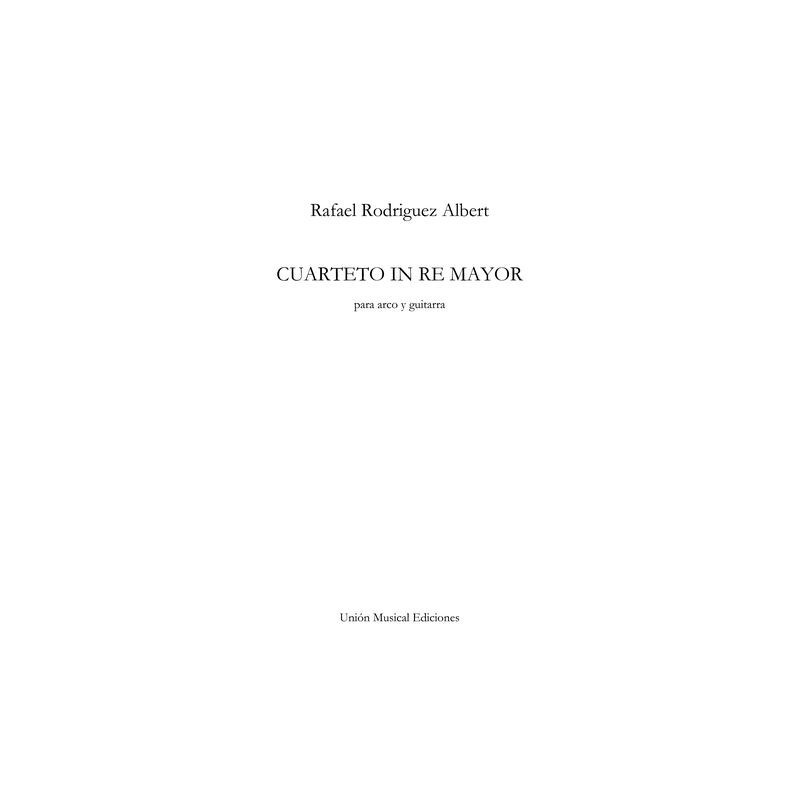 Albert, Rafael R. - Cuarteto En Re Mayor