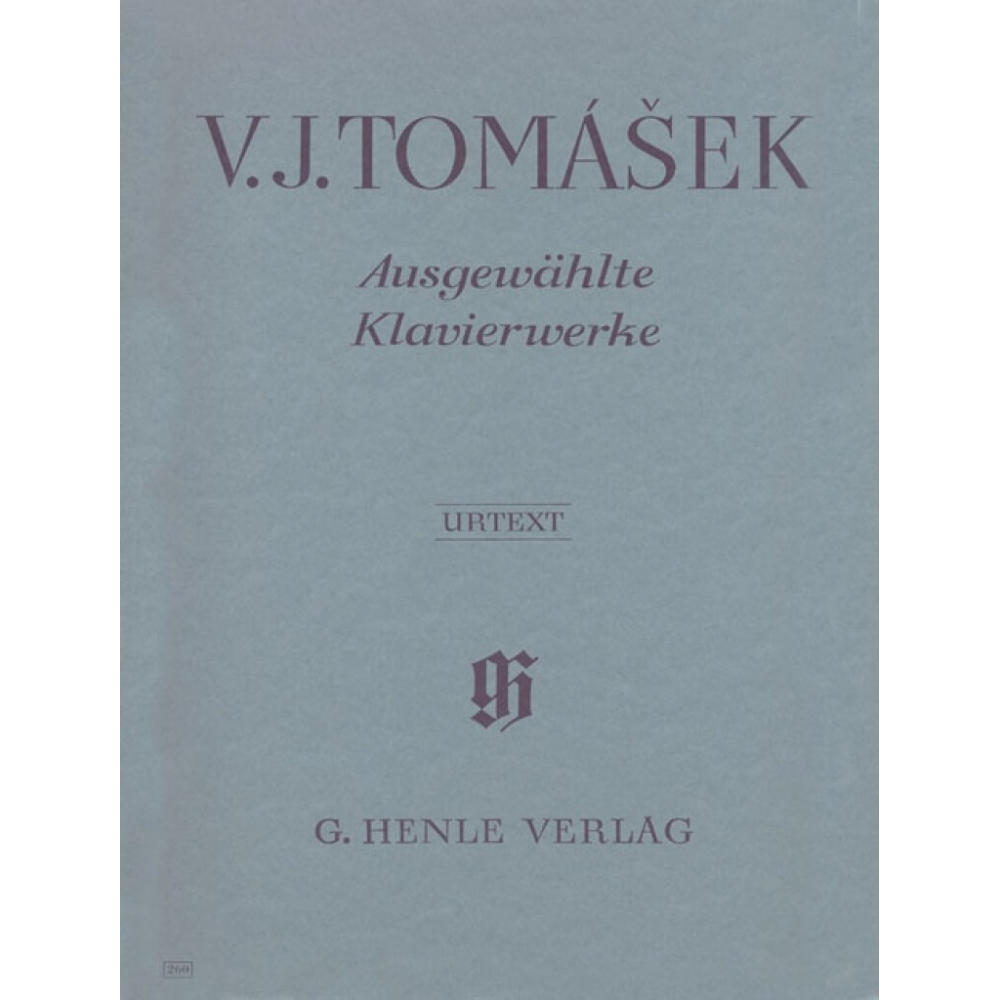 Tomásek, Wenceslas Jan - Selected Piano Works 