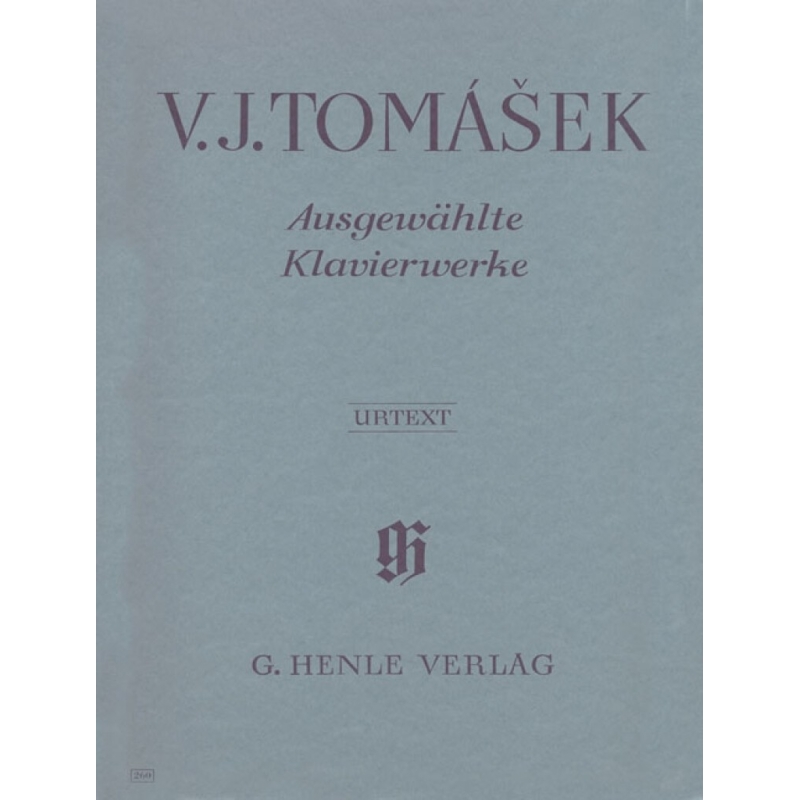Tomásek, Wenceslas Jan - Selected Piano Works 