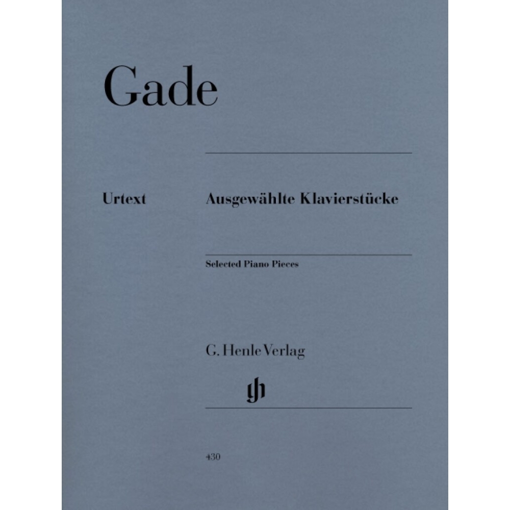Gade, Niels Wilhelm - Selected Piano Pieces