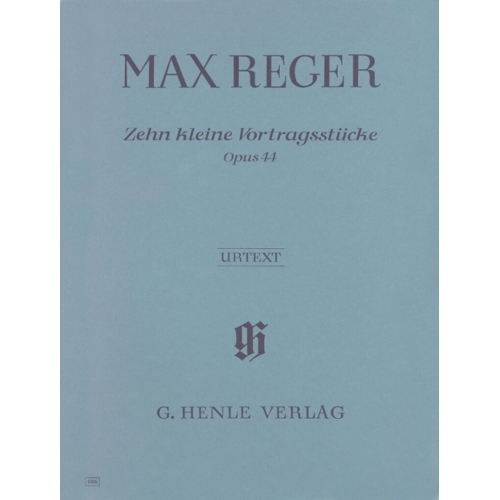 Reger, Max - 10 Little Pieces op. 44