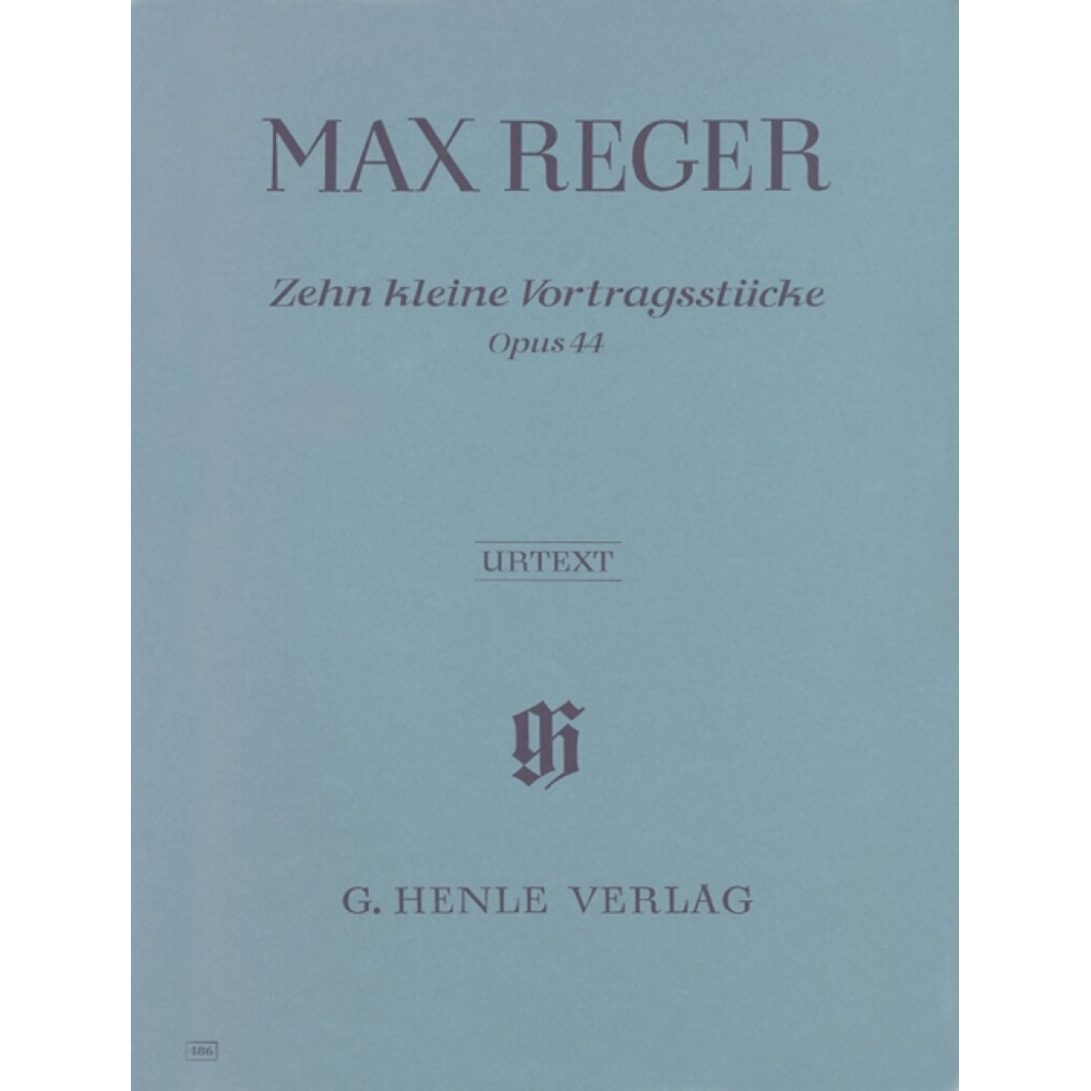 Reger, Max - 10 Little Pieces op. 44 