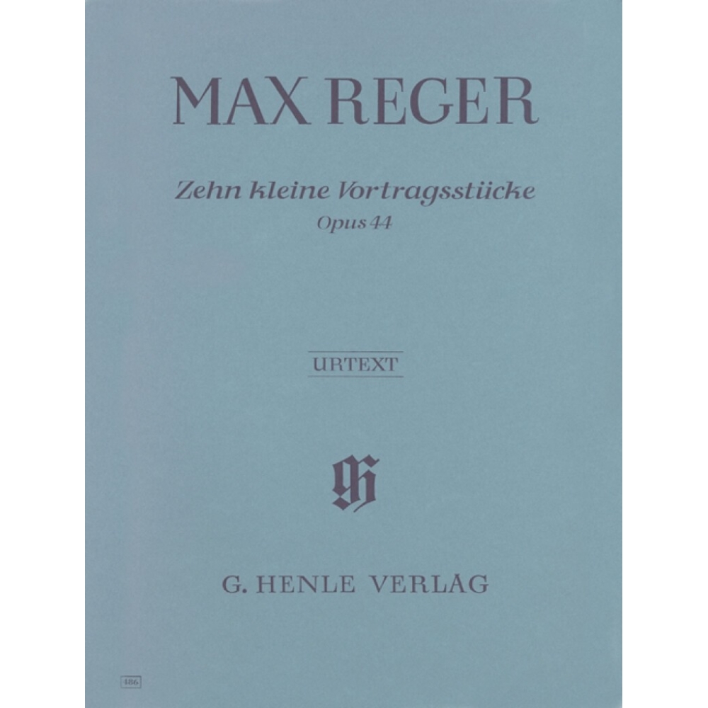 Reger, Max - 10 Little Pieces op. 44