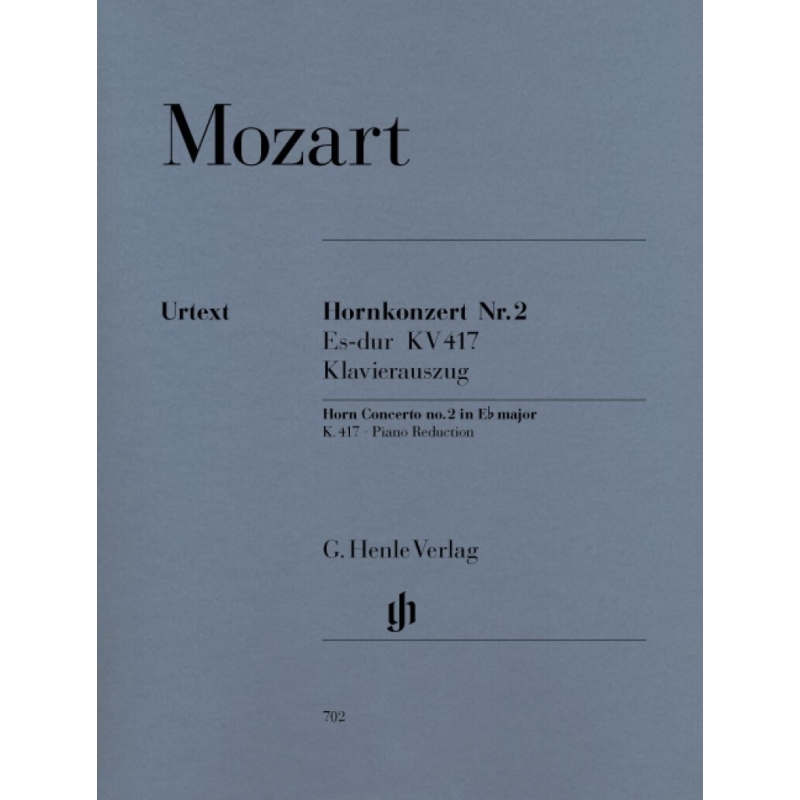 Mozart, Wolfgang Amadeus - Concerto for Horn and Orchestra No. 2 E flat major (with solo parts in E flat and F) KV 417 