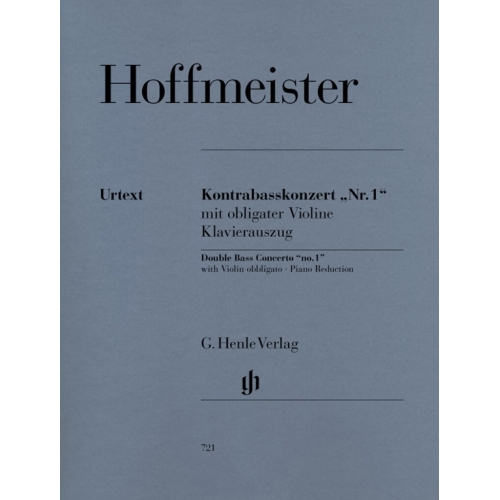 Hoffmeister, Franz Anton - Concerto "No. 1" for Double Bass and Orchestra (with Violin obbligato)