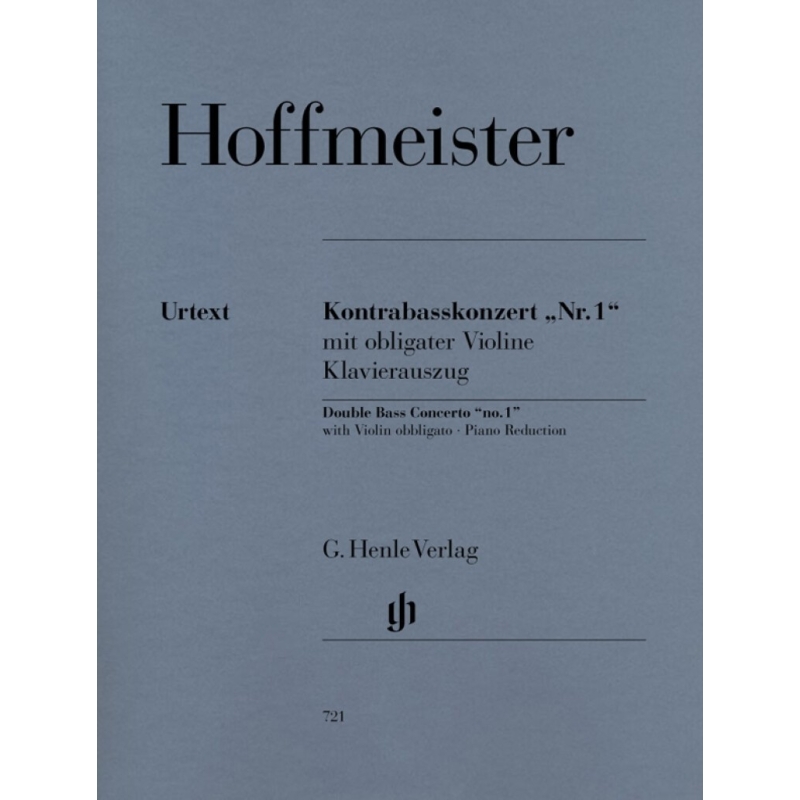 Hoffmeister, Franz Anton - Concerto "No. 1" for Double Bass and Orchestra (with Violin obbligato)