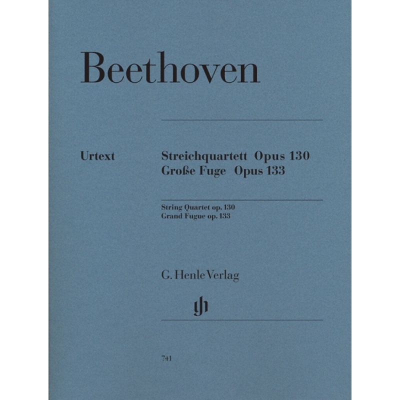 Beethoven, Ludwig van - String Quartet Op 130 Grosse Fugue Op 133 