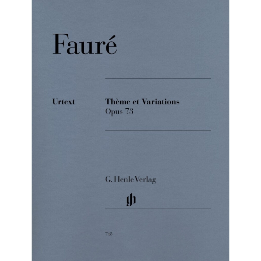 Fauré, Gabriel - Thème et Variations op. 73 