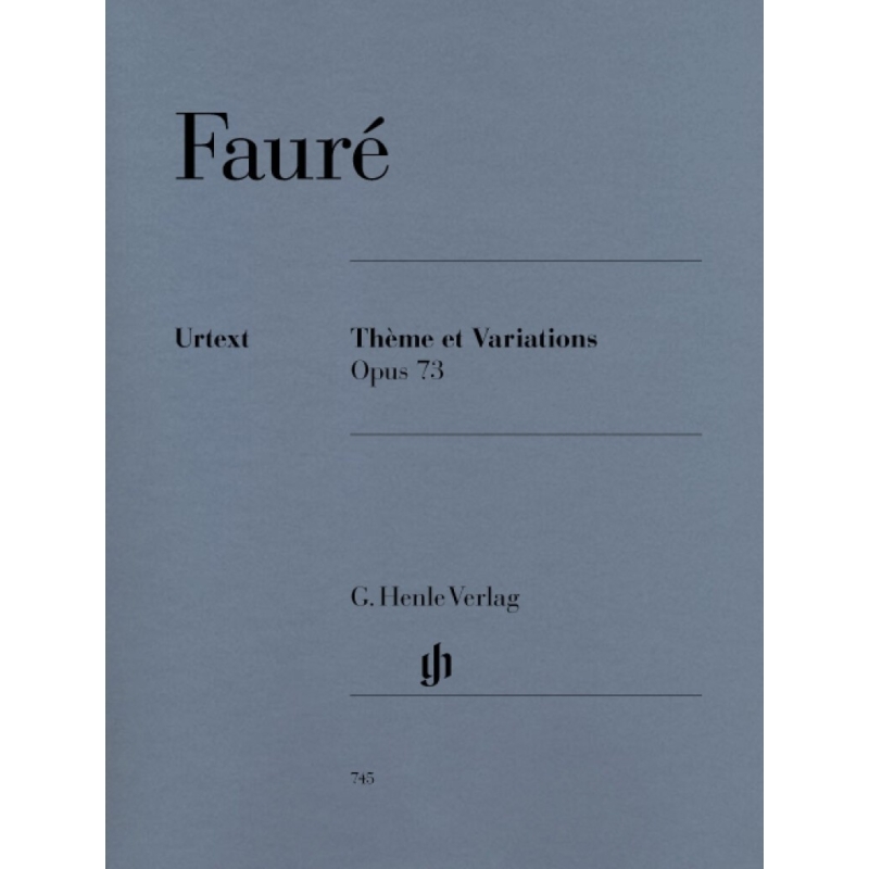 Fauré, Gabriel - Thème et Variations op. 73 for Piano