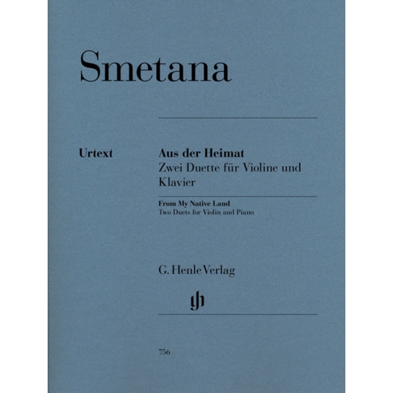 Smetana, Friedrich - From My Native Land – Two Duets for Violin and Piano 