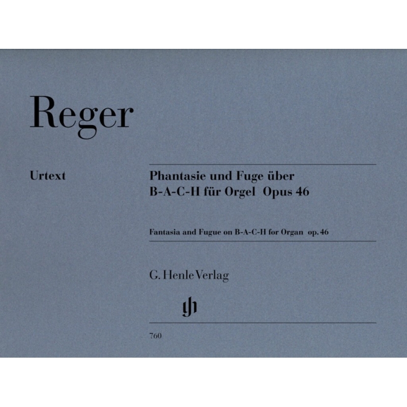 Reger, Max - Fantasy & Fugue about B-A-C-H op.46 