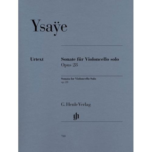 Ysaye, Eugène - Sonata for Violoncello solo op. 28