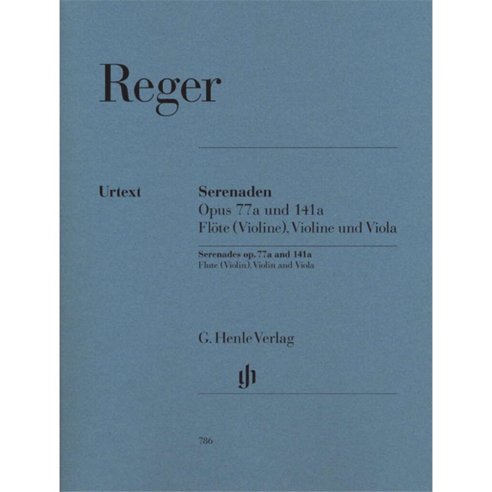 Reger, Max - Serenades op. 77a & 141a 