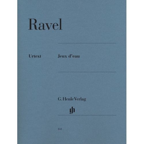 Ravel, Maurice - Jeux d'eau 