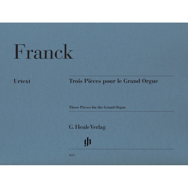 Franck, César - Trois Pièces pour le Grand Orgue