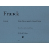 Franck, César - 3 Pieces for the Grand Orgue 