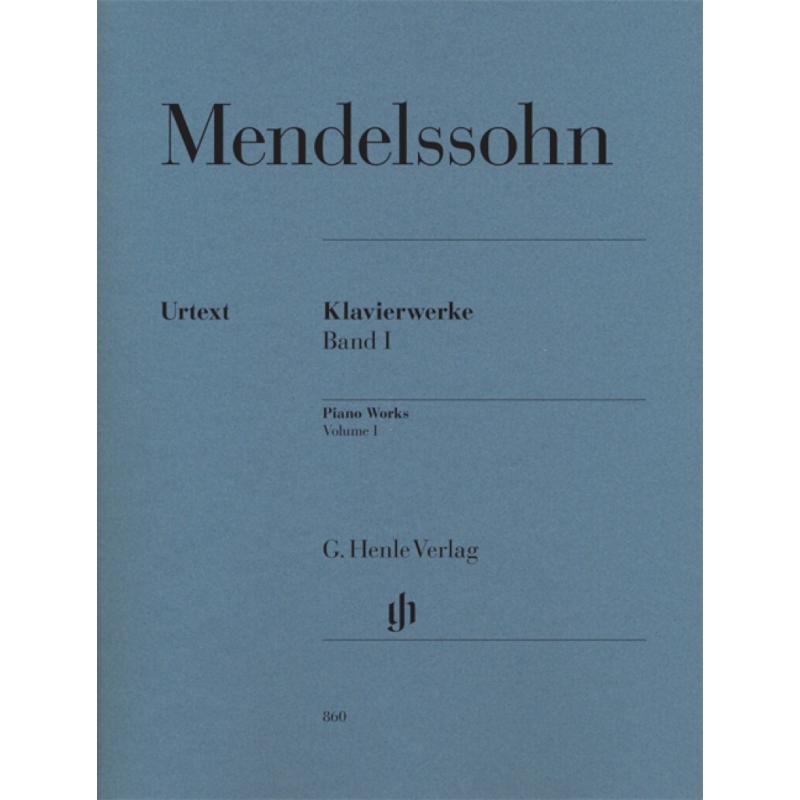 Mendelssohn Bartholdy, Felix - Piano Works Volume 1