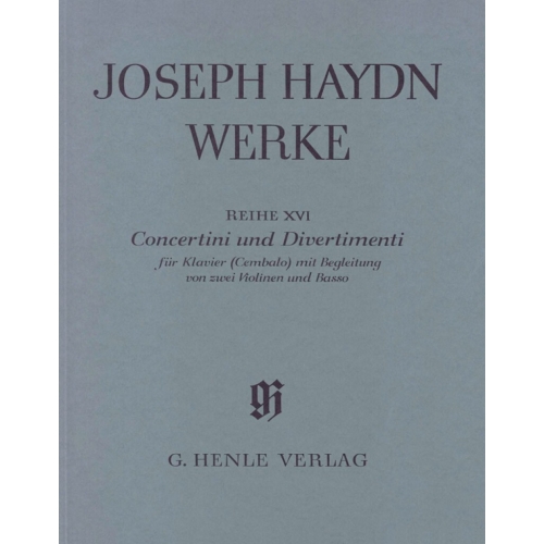 Haydn, Joseph - Concertini and Divertimenti for Piano (Harpsichord) with accompaniment of two Violins and Bass