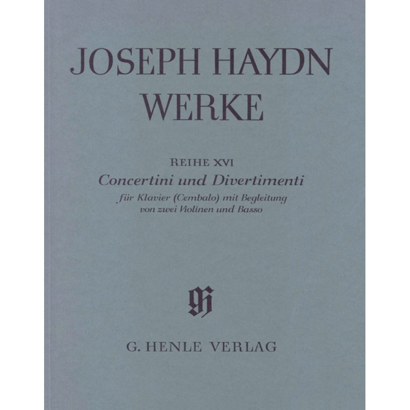 Haydn, Joseph - Concertini and Divertimenti for Piano (Harpsichord) with accompaniment of two Violins and Bass