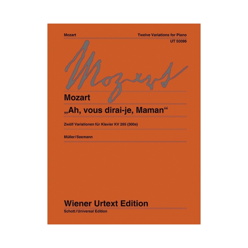 Mozart, Wolfgang Amadeus - "Ah, vous dirai-je, Maman" KV 265 (300e) 