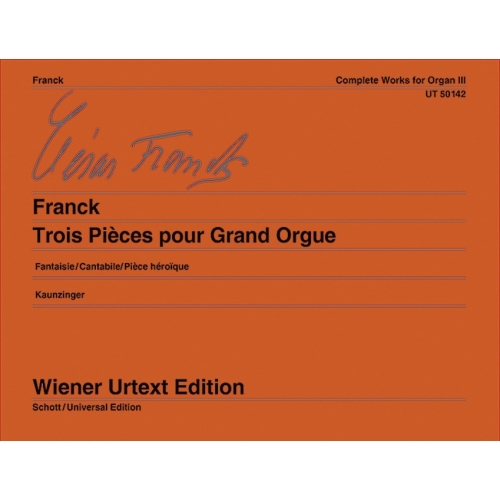 Franck, César - Complete Works for Organ Vol. 3