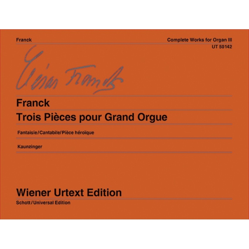Franck, César - Complete Works for Organ Vol. 3