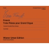 Franck, César - Complete Works for Organ Vol. 3
