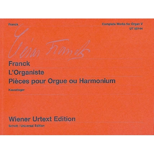 Franck, César - Complete Works for Organ Vol. 5