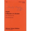 Haydn, Joseph - Il Maestro e lo Scolare Hob.XVIIa:1 